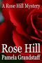 [Rose Hill Mystery Series 01] • Rose Hill